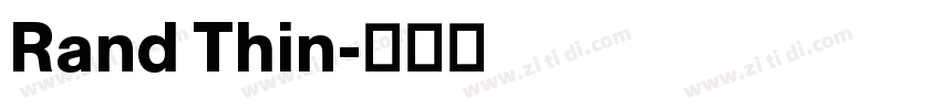 Rand Thin字体转换